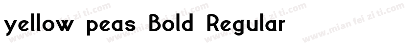 yellow peas Bold Regular字体转换